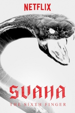 Svaha: The Sixth Finger (2019)