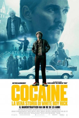 Cocaine: La vera storia di White Boy Rick (2018)